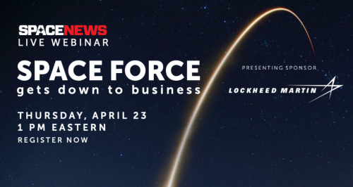 Live Webinar | Space Force Gets Down to Business